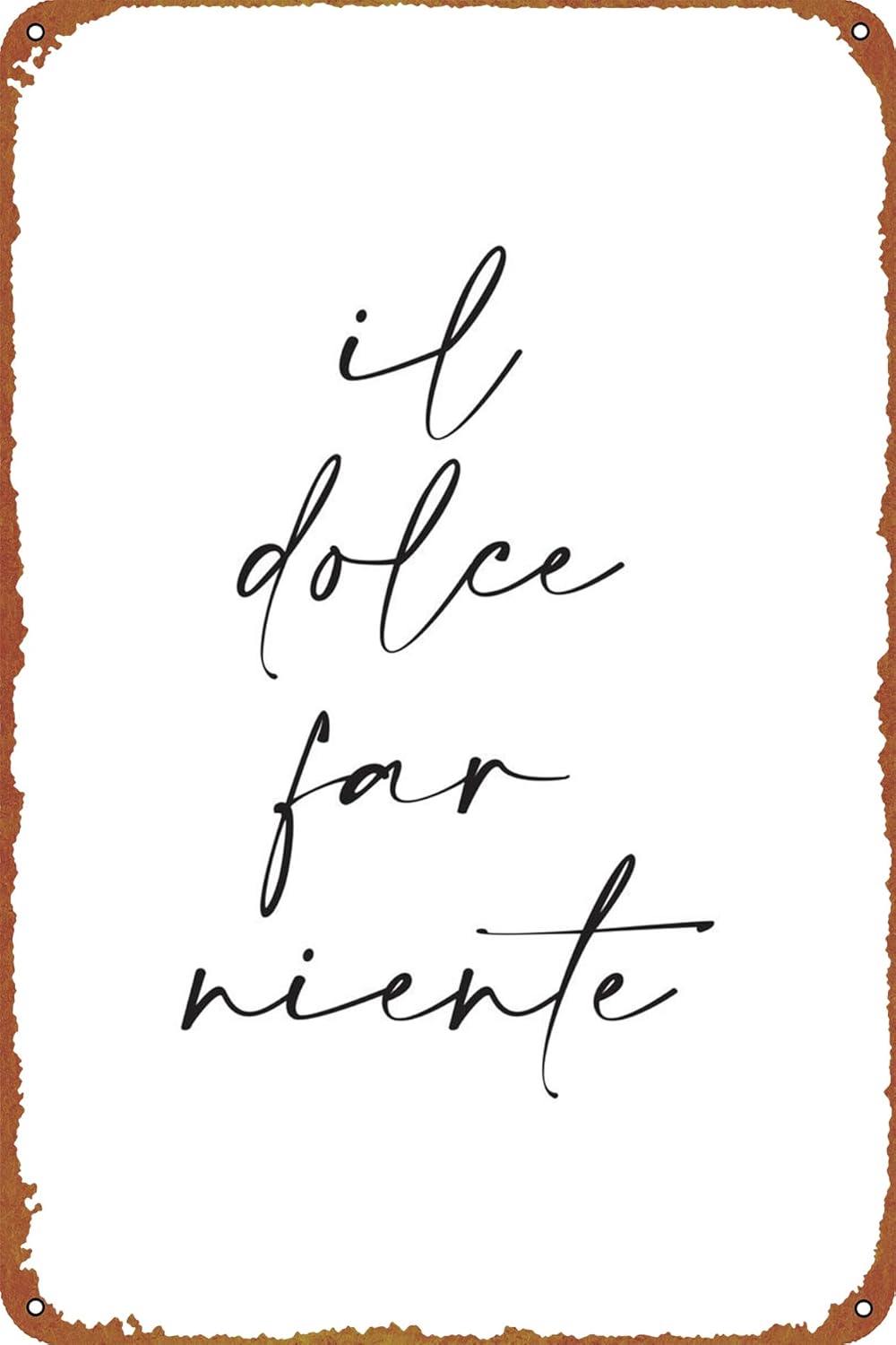 Home Decor Logo - 1p,KIVYYB Il Dolce Far Niente โลโก้โลหะดีบุก